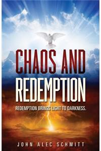Chaos and Redemption