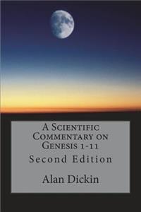 A Scientific Commentary on Genesis 1-11