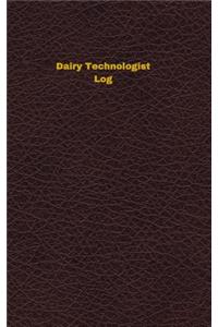 Dairy Technologist Log: Logbook, Journal - 102 pages, 5 x 8 inches