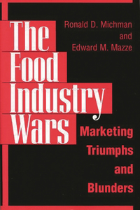 The Food Industry Wars