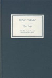 Wolfram's Willehalm: Fifteen Essays