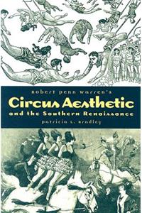 Robert Penn Warren's Circus Aesthetic