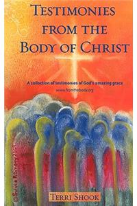 Testimonies from the Body of Christ