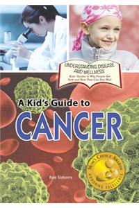 Kid's Guide to Cancer
