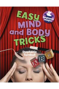 Easy Mind & Body Tricks