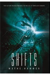 Shifts
