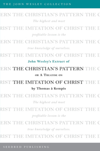 John Wesley's Extract of the Christian's Pattern