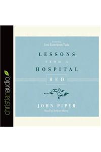 Lessons from a Hospital Bed