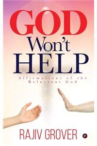 God Won't Help