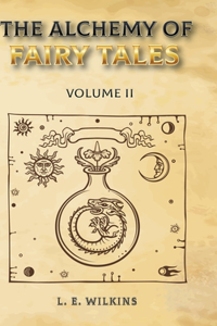 The Alchemy of Fairy Tales Vol. 11