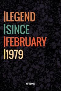 Legend Since February 1979 Notebook: Lined Notebook / Journal Diary Gift, 120 Pages, 6x9, Soft Cover, Matte Finish For People Born In February 1979