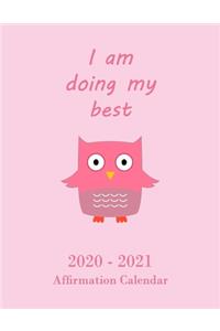I Am Doing My Best 2020 - 2021