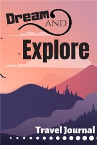 Dream and Explore