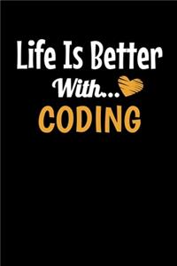 Life Is Better With Coding