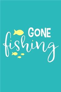 Gone Fishing