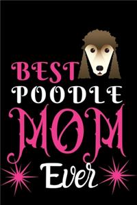 Best Poodle MOM Ever