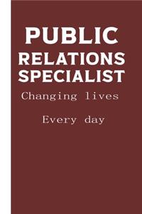 Public Relations Specialist Changing Lives Everyday