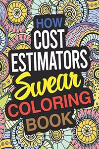 How Cost Estimators Swear Coloring Book