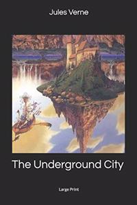 The Underground City