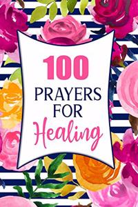 100 Prayers For Healing
