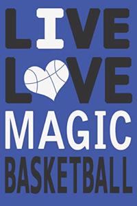 Live Love Magic Basketball