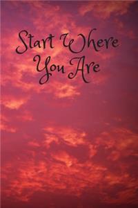 Start Where You Are