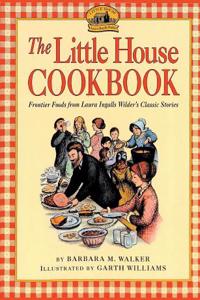 The Little House Cookbook