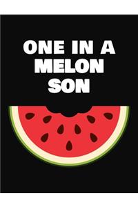 One In A Melon Son