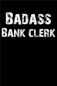 Badass Bank Clerk