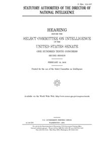 Statutory authorities of the Director of National Intelligence