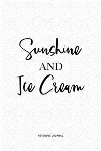Sunshine And Ice Cream
