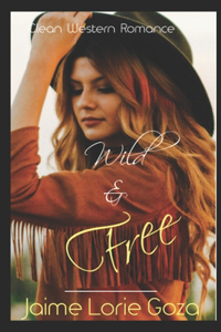 Wild & Free