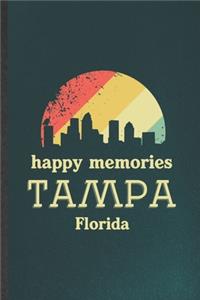 Happy Memories Tampa Florida