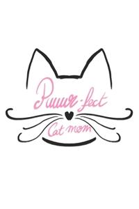 Puuur-fect Cat Mom
