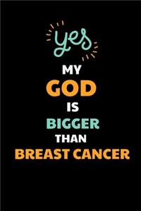 My God Is Bigger Than Breast Cancer