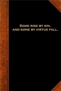 2020 Weekly Planner Shakespeare Quote Some Rise By Sin 134 Pages