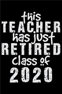 This Teacher Has Just Retired Class Of 2020