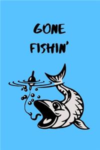 Gone Fishin'
