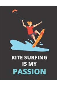 Kite Surfing Is My Passion