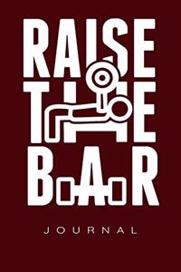 Raise The Bar Journal