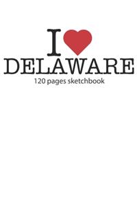 I love Delaware sketchbook
