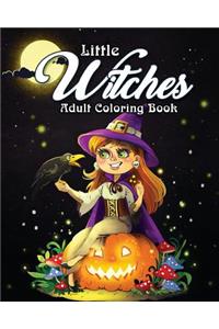 Little Witches Adult Coloring Book
