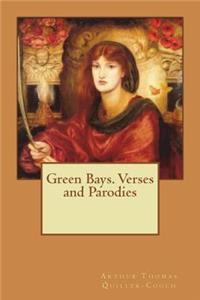 Green Bays. Verses and Parodies