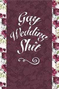 Gay Wedding Shit