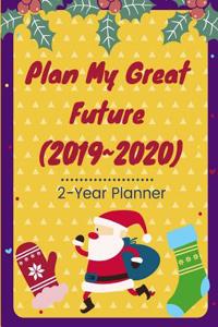 Plan My Great Future (2019 2020)