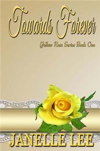 Towards Forever