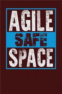 Agile Safe Space