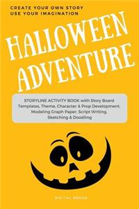 Halloween Adventure Create Your Own Story Use Your Imagination