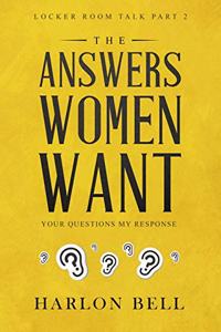 Answers Women Want