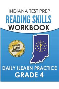 Indiana Test Prep Reading Skills Workbook Daily iLearn Practice Grade 4
